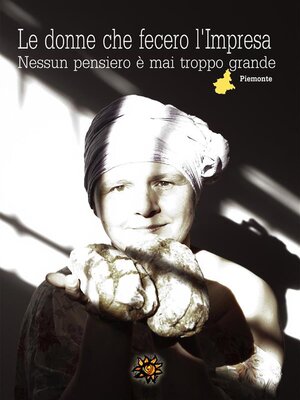 cover image of Le donne che fecero l'Impresa &#8211; Piemonte